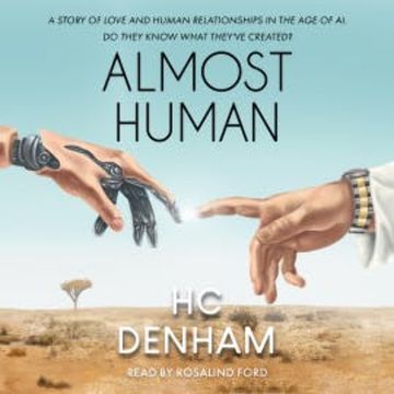 Almost Human audiobook, HC Denham