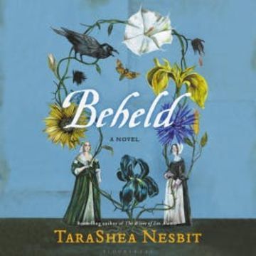 Beheld audiobook, TaraShea Nesbit