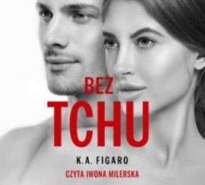 Bez tchu, K.A. Figaro