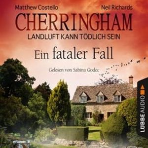 Ein fataler Fall (Cherringham - Landluft kann tödlich sein 15), Matthew Costello, Neil Richards