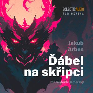 Ďábel na skřipci, Jakub Arbes