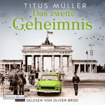 Das zweite Geheimnis audiobook, Titus Müller
