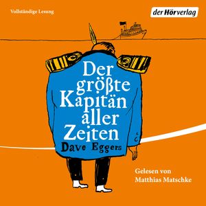 Der größte Kapitän aller Zeiten, Dave Eggers