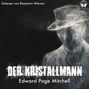 Der Kristallmann, Edward Page Mitchell