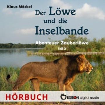 Der Löwe und die Inselbande audiobook, Klaus Möckel