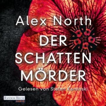 Der Schattenmörder audiobook, Alex North
