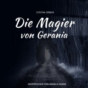 Die Magier von Gerania audiobook, Stefan Orben