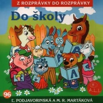 Do školy audiobook, Ľudmila Podjavorinská, Mária Rázusová Martáková