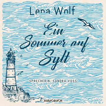 Ein Sommer auf Sylt, Lena Wolff
