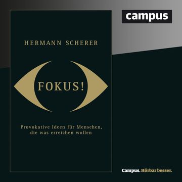 Fokus! audiobook, Hermann Scherer