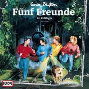 Folge 02: Fünf Freunde im Zeltlager, Enid Blyton
