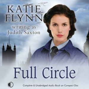 Full Circle, Katie Flynn writing as Judith Saxton