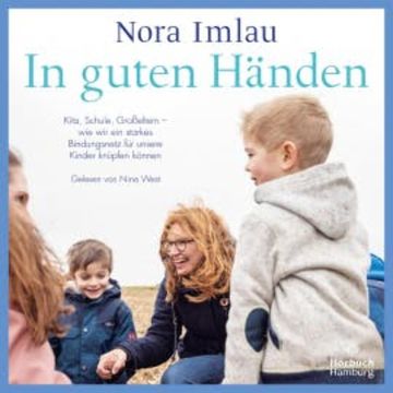 In guten Händen audiobook, Nora Imlau