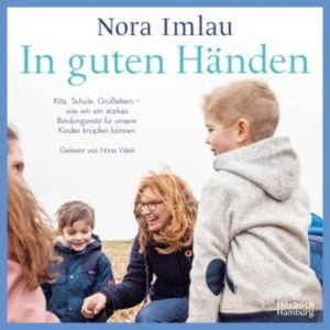In guten Händen, Nora Imlau