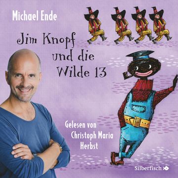Jim Knopf und die Wilde 13 - Die ungekürzte Lesung audiobook, Michael Ende