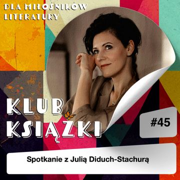 Klub Książki - Julia Diduch-Stachura. Słowność audiobook, Marika Krajniewska