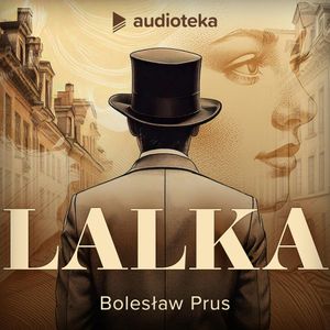 Lalka, Bolesław Prus