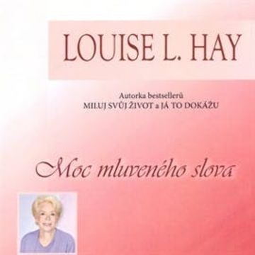 Moc mluveného slova audiobook, Louise L. Hay