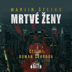 Mrtvé ženy, Martin Štefko