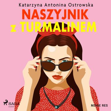 Naszyjnik z turmalinem audiobook, Katarzyna Antonina Ostrowska