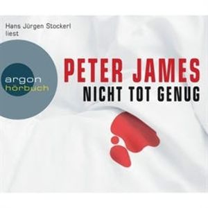 Nicht tot genug, Peter James