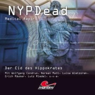 NYPDead - Medical Report, Folge 14: Der Eid des Hippokrates audiobook, Markus Topf, Vanessa Topf