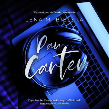 Pan Carter audiobook, Lena M. Bielska