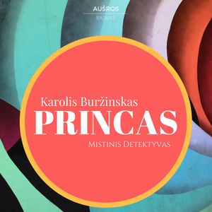 PRINCAS. Mistinis detektyvas, Karolis Buržinskas