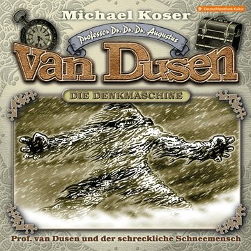 Professor van Dusen, Folge 27: Professor van Dusen und der schreckliche Schneemensch audiobook, Michael Koser