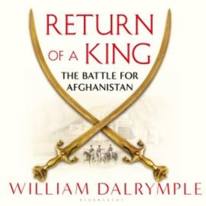 Return of a King, William Dalrymple