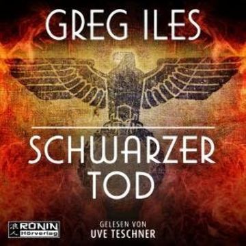 Schwarzer Tod (ungekürzt) audiobook, Greg Iles