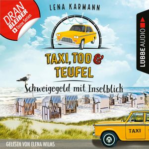 Schweigegeld mit Inselblick (Taxi Tod und Teufel 2), Lena Karmann