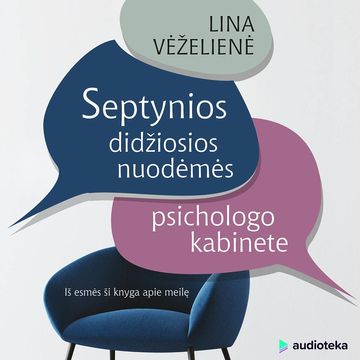 Septynios didžiosios nuodėmės psichologo kabinete audiobook, Lina Vėželienė