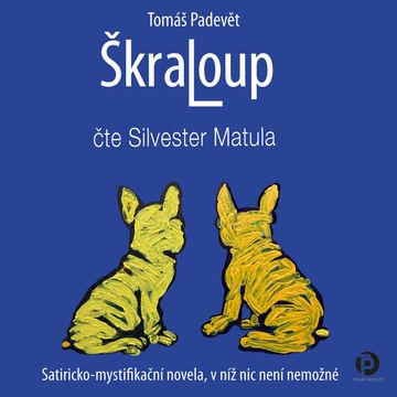 Škraloup audiobook, Tomáš Padevět