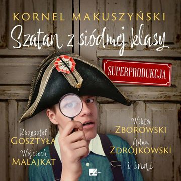 Szatan z 7 klasy audiobook, Kornel Makuszyński