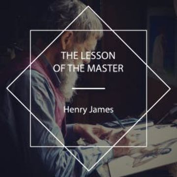 The Lesson of the Master audiobook, Henry James