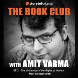 The Vindication of the Rights of Woman, Amit Varma