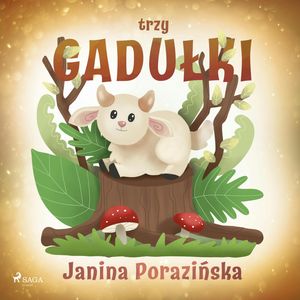 Trzy gadułki, Janina Porazińska