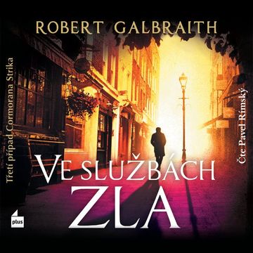 Ve službách zla audiobook, Robert Galbraith