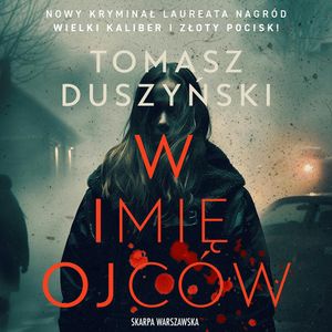 W imię ojców, Tomasz Duszyński