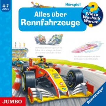 Wieso? Weshalb? Warum? Alles über Rennfahrzeuge audiobook, Peter Nieländer