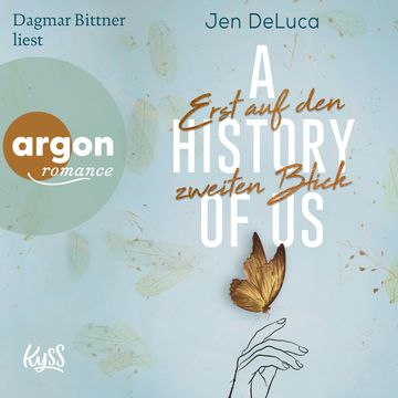 A History of Us - Erst auf den zweiten Blick - Willow-Creek-Reihe, Band 2 (Ungekürzt) audiobook, Jen DeLuca