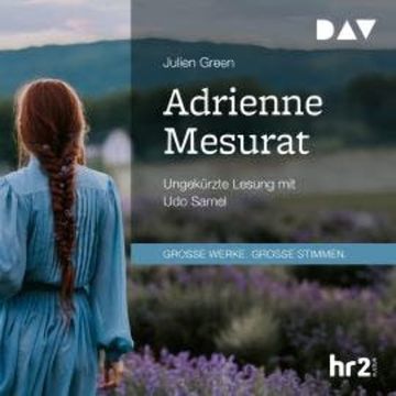 Adrienne Mesurat (Ungekürzt) audiobook, Julien Green