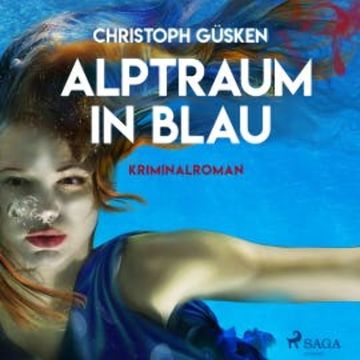Alptraum in Blau - Griechenland-Krimi (Ungekürzt) audiobook, Christoph Güsken