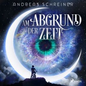 Am Abgrund der Zeit, Andreas Schreiner