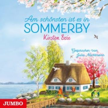 Am schönsten ist es in Sommerby [Band 4 (ungekürzt)] audiobook, Kirsten Boie