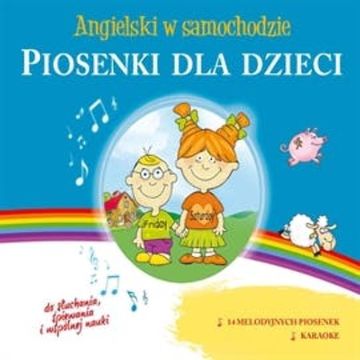Angielski w samochodzie - Piosenki dla dzieci, Praca zbiorowa