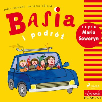 Basia i podróż audiobook, Zofia Stanecka