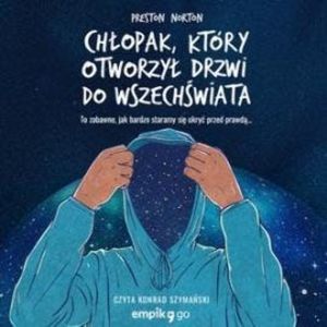 Chłopak, który otworzył drzwi do Wszechświata, Preston Norton