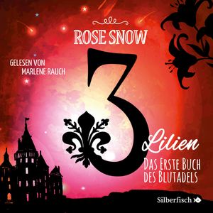 Das erste Buch des Blutadels, Rose Snow
